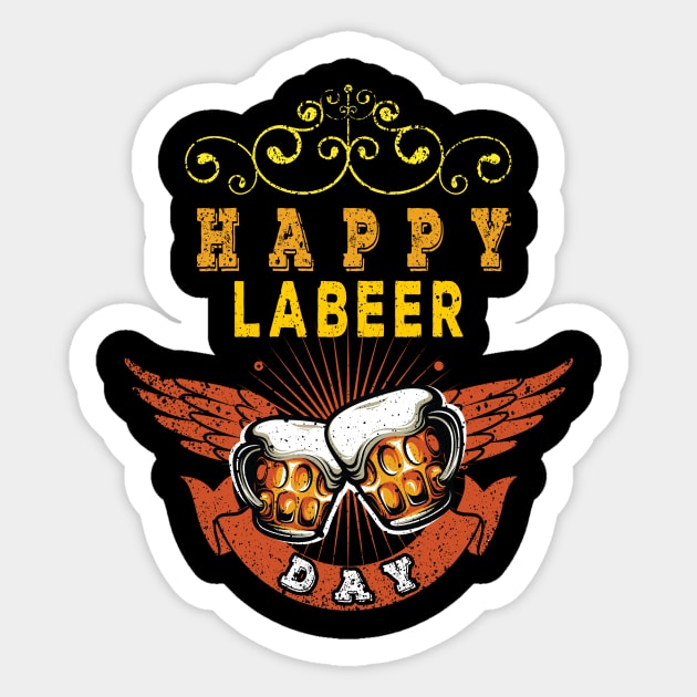 Labor Day Happy Labeer Day T-shirt Funny Gift for Labors day Sticker by Imm0rtalAnimati0n